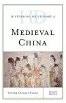 Historical Dictionary of Medieval China cover