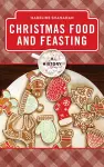 Christmas Food and Feasting cover