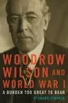 Woodrow Wilson and World War I cover