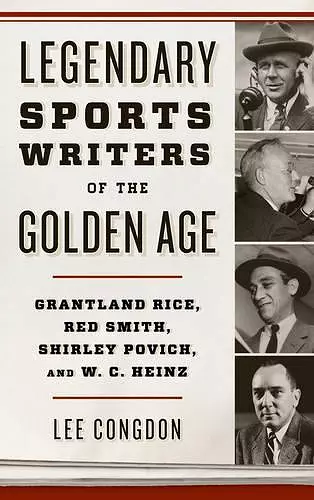 Legendary Sports Writers of the Golden Age cover