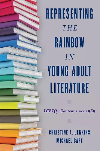 Representing the Rainbow in Young Adult Literature cover