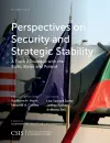 Perspectives on Security and Strategic Stability cover