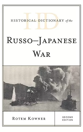 Historical Dictionary of the Russo-Japanese War cover