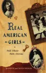 Real American Girls Tell Their Own Stories cover