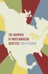 The Labyrinth of North American Identities cover