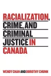 Racialization, Crime, and Criminal Justice in Canada cover