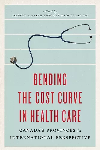 Bending the Cost Curve in Health Care cover