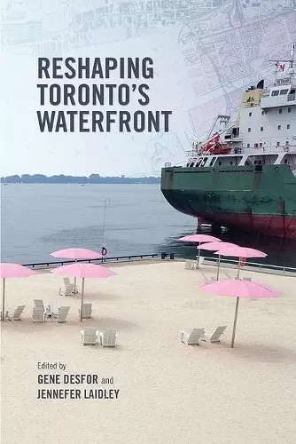 Reshaping Toronto's Waterfront cover