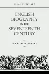 English Biography in the Seventeenth Century cover