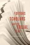 Editors, Scholars, and the Social Text cover