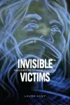 Invisible Victims cover