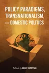 Policy Paradigms, Transnationalism, and Domestic Politics cover