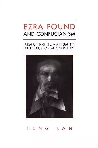 Ezra Pound and Confucianism cover