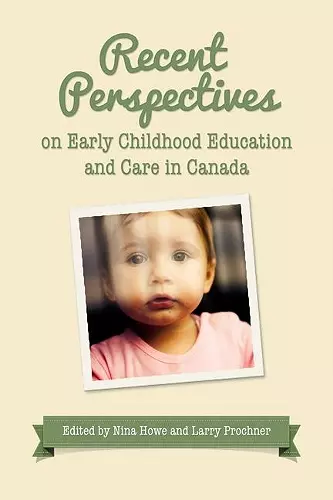 Recent Perspectives on Early Childhood Education in Canada cover