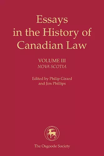 Essays in the History of Canadian Law, Volume III cover
