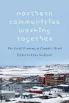 Northern Communities Working Together cover