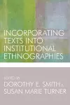 Incorporating Texts into Institutional Ethnographies cover