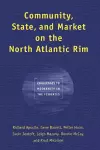 Community, State, and Market on the North Atlantic Rim cover