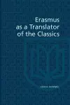 Erasmus as a Translator of the Classics cover