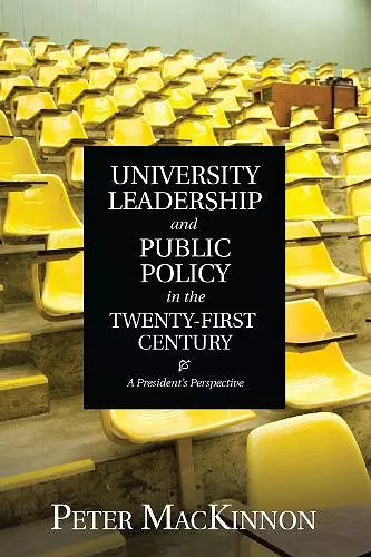 University Leadership and Public Policy in the Twenty-First Century cover