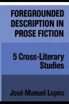 Foregrounded Description in Prose Fiction cover