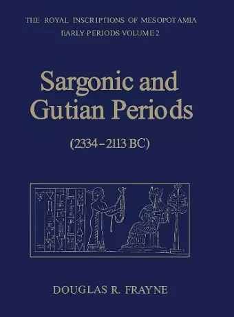 Sargonic and Gutian Periods (2234-2113 BC) cover