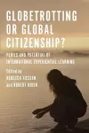 Globetrotting or Global Citizenship? cover