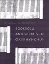 Bookrolls and Scribes in Oxyrhynchus cover