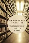 Unarrested Archives cover