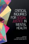 Critical Inquiries for Social Justice in Mental Health cover