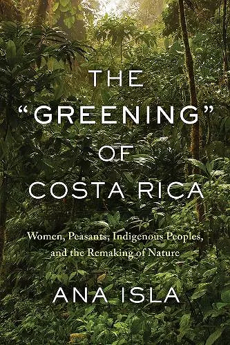 The "Greening" of Costa Rica cover