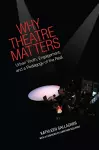 Why Theatre Matters cover