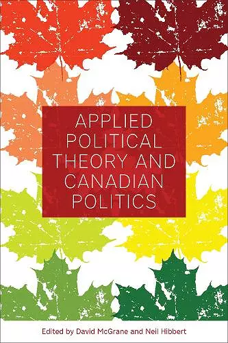 Applied Political Theory and Canadian Politics cover