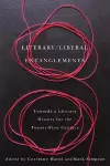 Literary / Liberal Entanglements cover