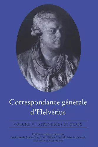 Correspondance générale d'Helvétius, Volume V cover