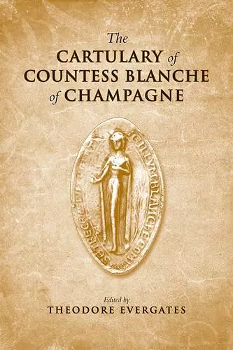 The Cartulary of Countess Blanche of Champagne cover