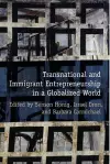 Transnational and Immigrant Entrepreneurship in a Globalized World cover