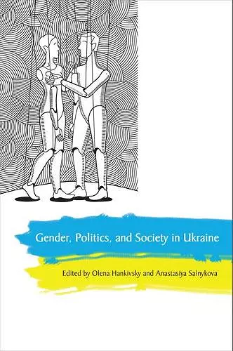 Gender, Politics and Society in Ukraine cover