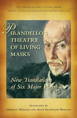 Pirandello's Theatre of Living Masks cover