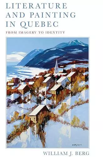 Literature and Painting In Quebec cover