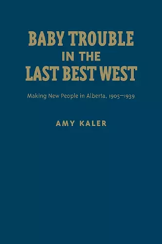 Baby Trouble in the Last Best West cover