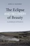 The Eclipse and Recovery of Beauty cover