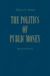 Politics of Public Money, Second Edition cover