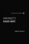 John Fawcett's Ginger Snaps cover