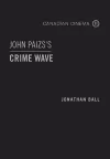 John Paizs's Crime Wave cover
