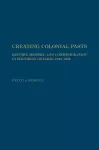 Creating Colonial Pasts cover