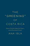 The "Greening" of Costa Rica cover