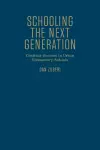 Schooling the Next Generation cover