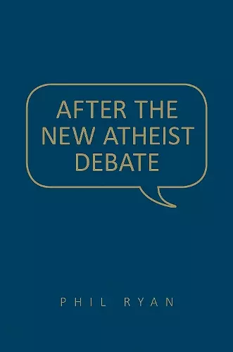 After the New Atheist Debate cover