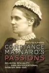 Constance Maynard's Passions cover